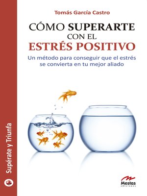 cover image of Cómo superarte con el estrés positivo